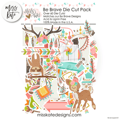 Be Brave - Die Cuts 60+