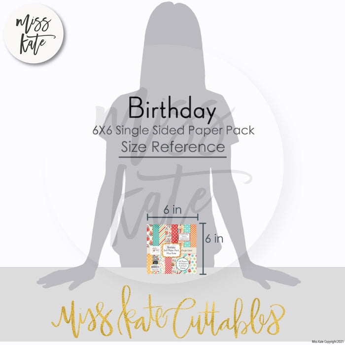Birthday - 6X6 Paper Pack (Ss)