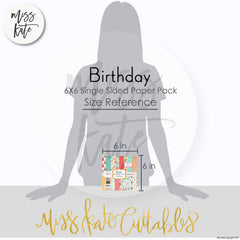 Birthday - 6X6 Paper Pack (Ss)