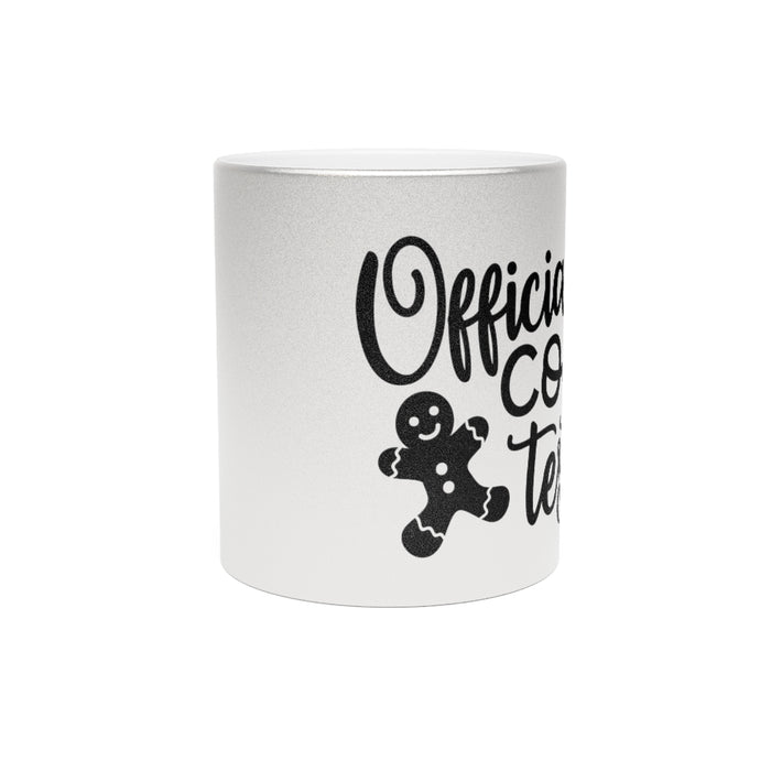 Cookie Tester Metallic Mug