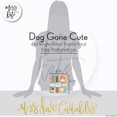 Dog Gone Cute - 6X6 Paper Pack (Ss)