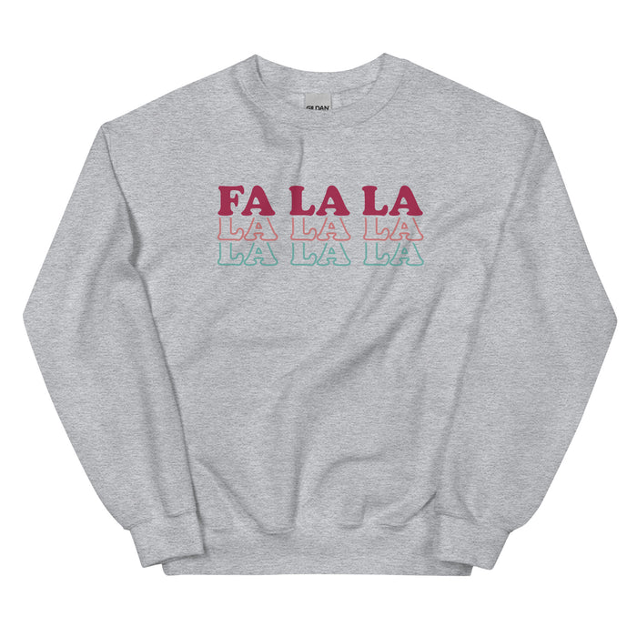 Fa La La Sweatshirt