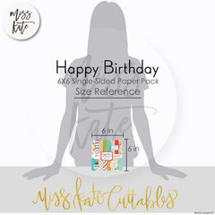Happy Birthday - 6X6 Paper Pack (Ss)