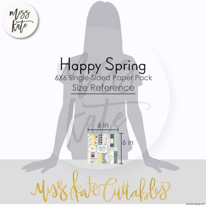 Happy Spring - 6X6 Paper Pack (Ss)