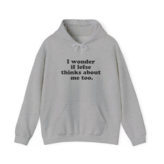I Wonder If Lefse Thinks About Me Hooded Sweatshirt