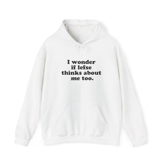 I Wonder If Lefse Thinks About Me Hooded Sweatshirt