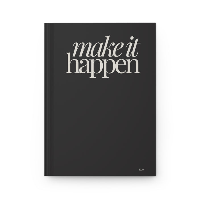 Make It Happen Hardcover Blank Journal — Matte Black