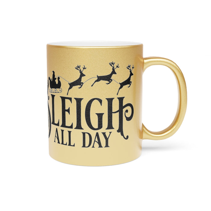 Sleigh All Day Metallic Mug