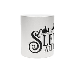 Sleigh All Day Metallic Mug