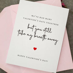 Still take my breath away Valentine's Day Card - XOXOKristen