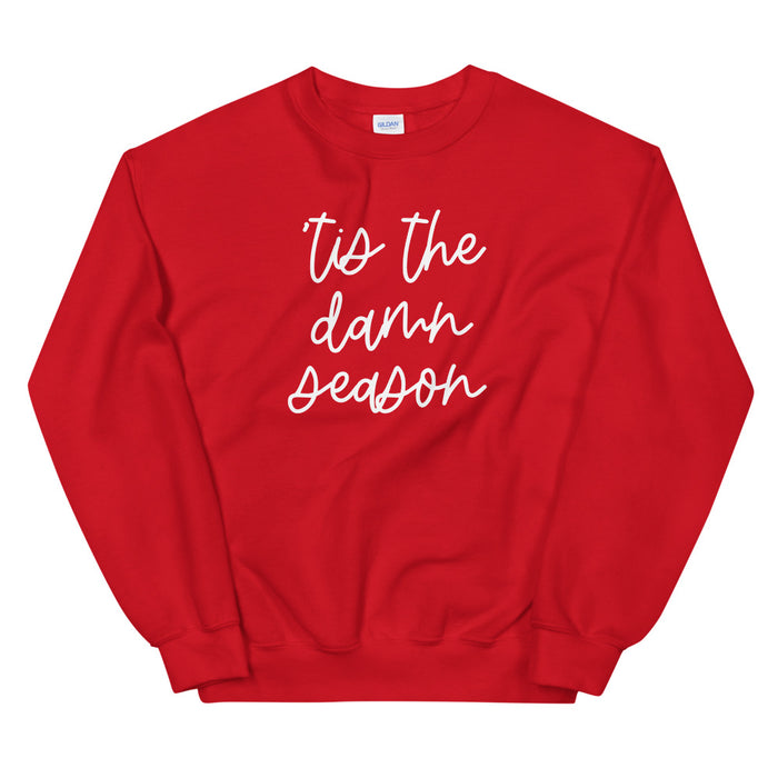 'Tis The Damn Season Sweatshirt
