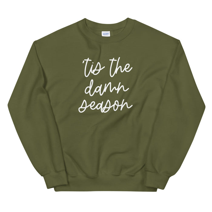 'Tis The Damn Season Sweatshirt