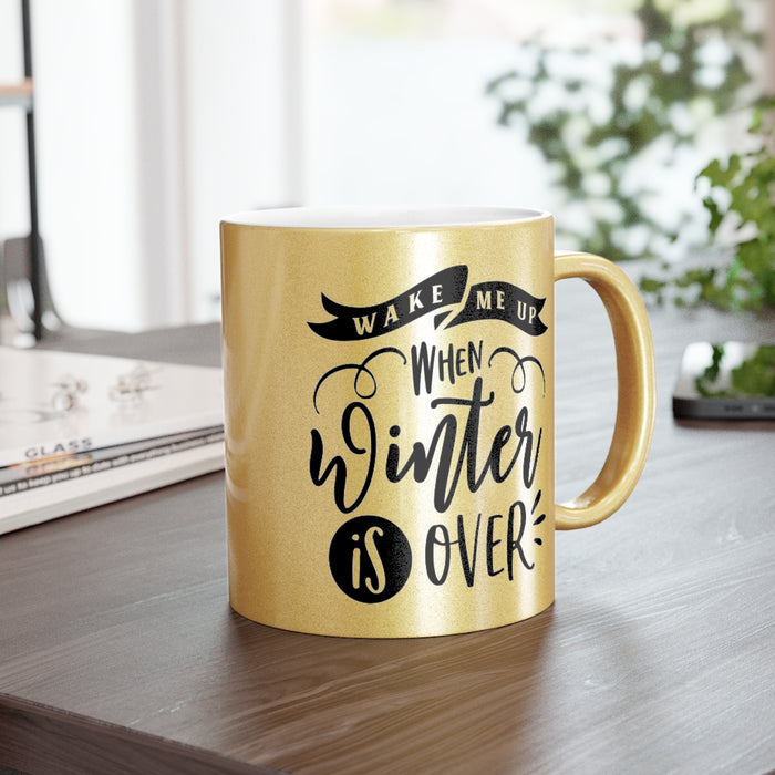 Wake Me Up Metallic Mug