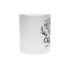 We Wish You A Merry Christmas Metallic Mug