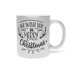 We Wish You A Merry Christmas Metallic Mug