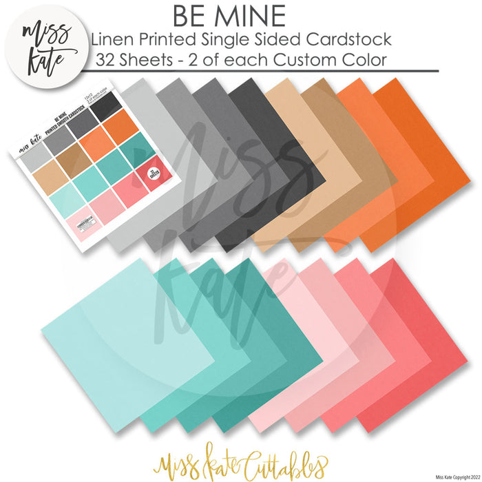 Be Mine - Linen Printed Smooth Cardstock Single-Sided
