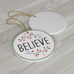 Believe Ceramic Ornament