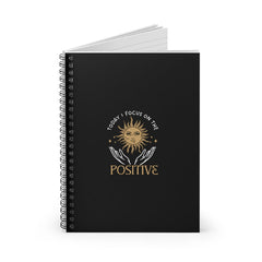 Focus On The Positive Spiral Lined Notebook