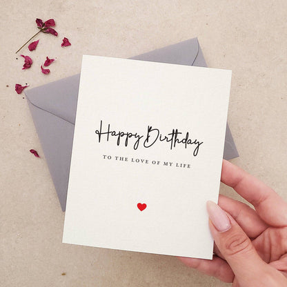Happy Birthday to the Love of my Life Card - XOXOKristen
