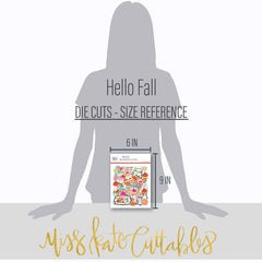 Hello Fall Die Cuts, size guide image, showing pre-cut scrapbook embellishments for layouts, handmade cards, journals, mini albums, memory pages, and layered paper crafts. Buyer theme: Autumn Die Cuts & Fall Scrapbook Embellishments. Hello Fall Die Cuts with autumn titles, pumpkins, gourds, colorful leaves, daisies, coneflowers, botanical sprigs, tags, labels and framed accents. Coordinating patterns include Colorful autumn florals, Pumpkin and gourd repeats, Falling leaf patterns