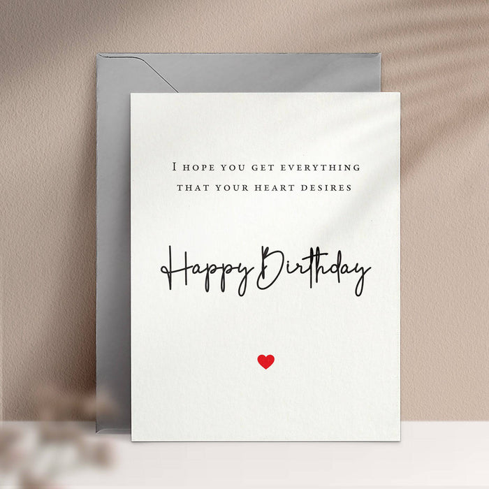 I hope you get everything your heart desires Birthday Card - XOXOKristen