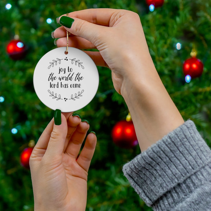 Joy To The World Ceramic Ornament