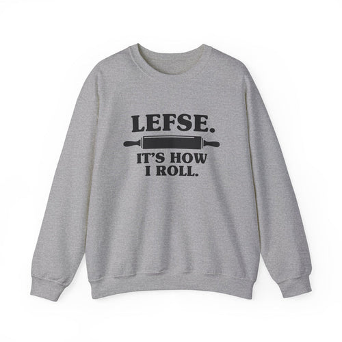 Lefse It's How I Roll Sweatshirt - Scandinavian Design Studio