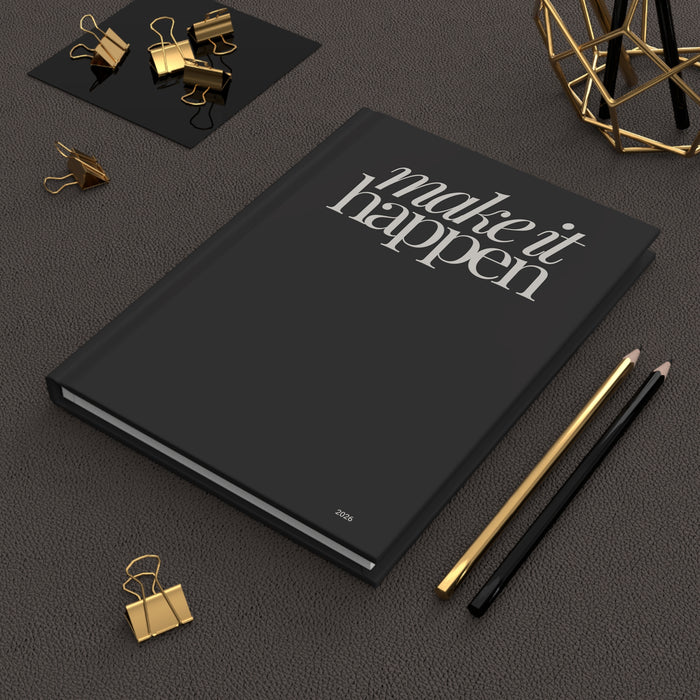 Make It Happen Hardcover Blank Journal — Matte Black