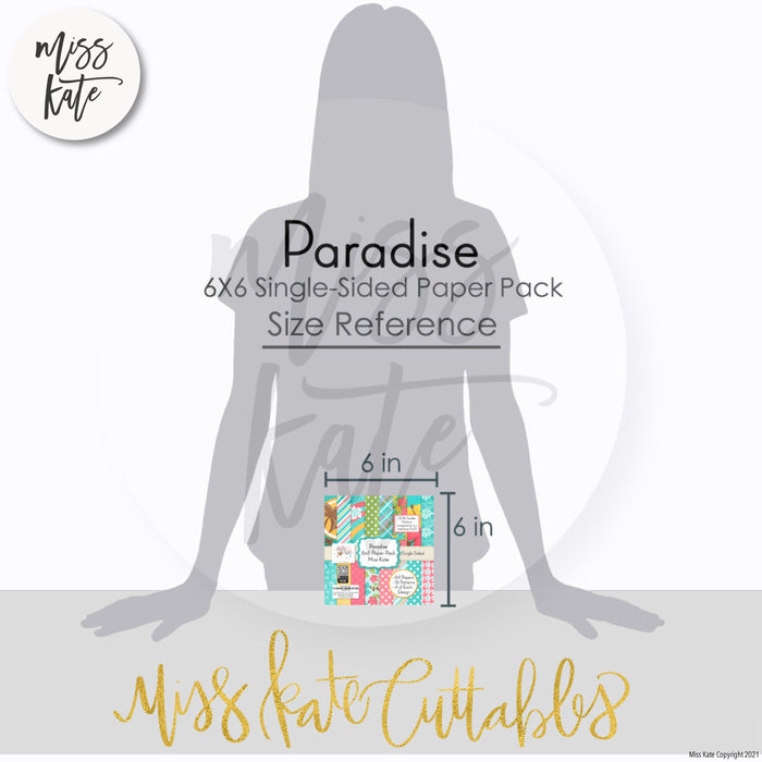 Paradise - 6X6 Paper Pack (Ss)