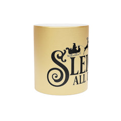Sleigh All Day Metallic Mug