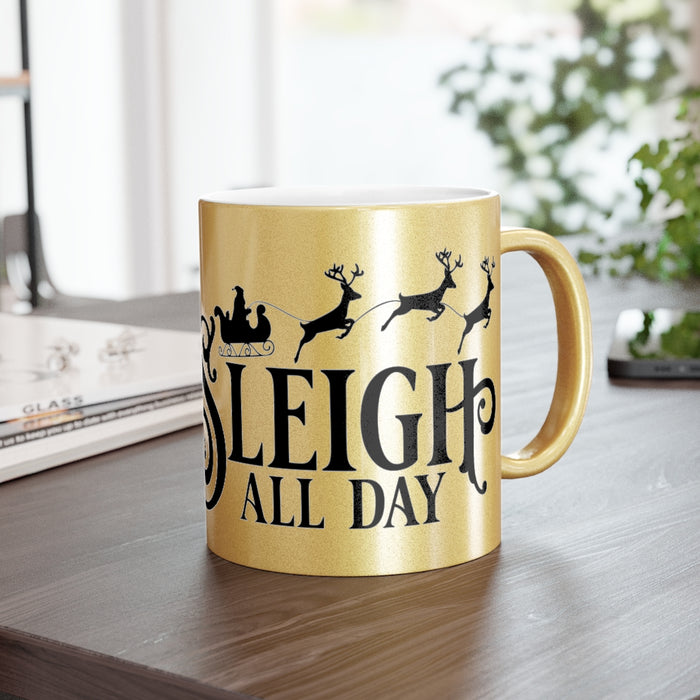 Sleigh All Day Metallic Mug