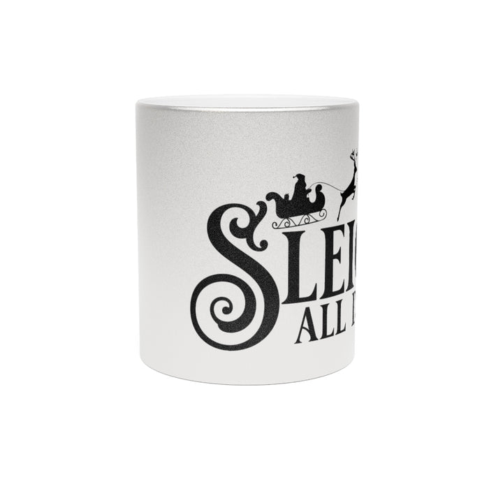 Sleigh All Day Metallic Mug