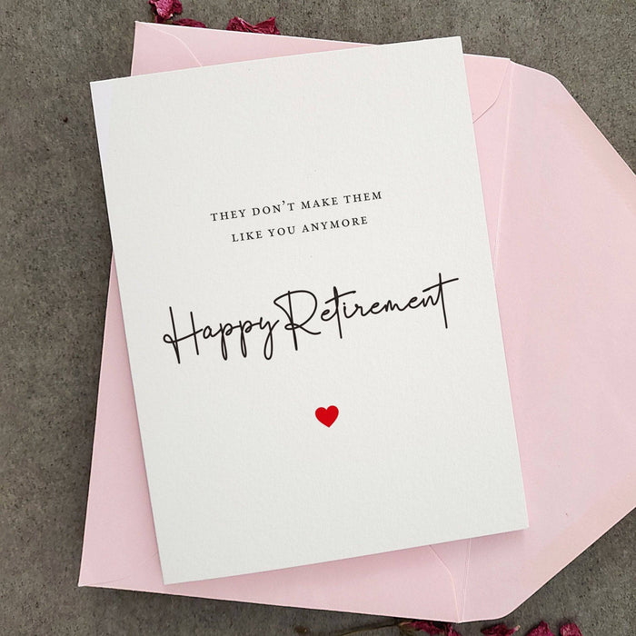 They don’t make them like you Retirement Gift Card - XOXOKristen