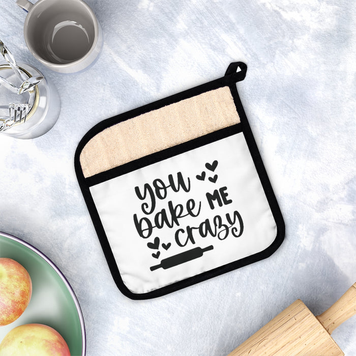 You Bake Me Crazy Pot Holder
